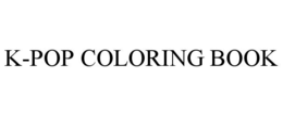 K-POP COLORING BOOK trademark