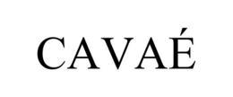 CAVAÉ trademark