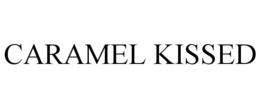 CARAMEL KISSED trademark