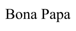 BONA PAPA trademark