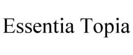 ESSENTIA TOPIA trademark