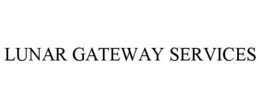 LUNAR GATEWAY SERVICES trademark
