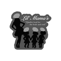 LIL' MAMA'S "QUALITY FOOD FOR THE BODY AND SOUL." trademark
