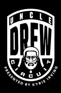 UNCLE DREW CIRCUIT PRESENTED BY KYRIE IRVING trademark