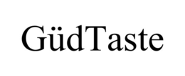 GÜDTASTE trademark