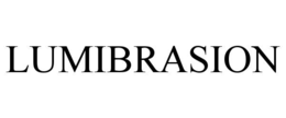 LUMIBRASION trademark