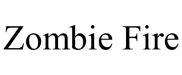 ZOMBIE FIRE trademark