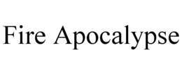 FIRE APOCALYPSE trademark