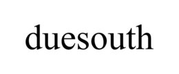 DUESOUTH trademark