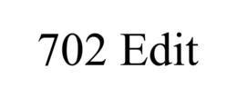 702 EDIT trademark
