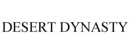 DESERT DYNASTY trademark