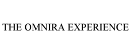 THE OMNIRA EXPERIENCE trademark