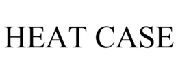 HEAT CASE trademark