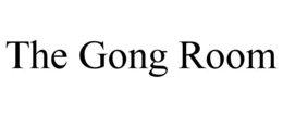 THE GONG ROOM trademark
