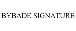 BYBADE SIGNATURE trademark