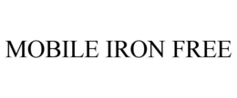 MOBILE IRON FREE trademark