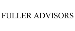 FULLER ADVISORS trademark