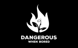 DANGEROUS WHEN BORED trademark