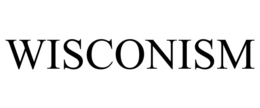 WISCONISM trademark