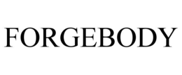 FORGEBODY trademark