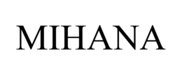 MIHANA trademark