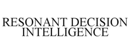 RESONANT DECISION INTELLIGENCE trademark