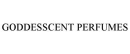 GODDESSCENT PERFUMES trademark