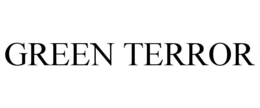 GREEN TERROR trademark