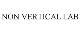 NON VERTICAL LAB trademark