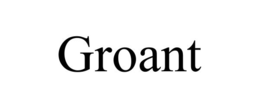 GROANT trademark