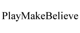 PLAYMAKEBELIEVE trademark