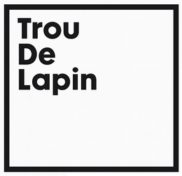 TROU DE LAPIN trademark