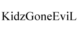 KIDZGONEEVIL trademark