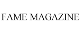 FAME MAGAZINE trademark