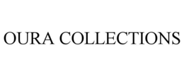 OURA COLLECTIONS trademark