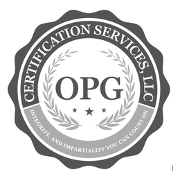 OPG CERTIFICATION SERVICES, LLC INTEGRITY, AND IMPARTIALITY YOU CAN COUNT ON trademark