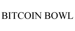 BITCOIN BOWL trademark