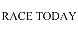 RACE TODAY trademark