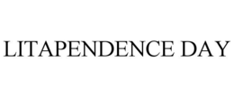 LITAPENDENCE DAY trademark