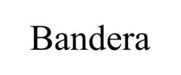 BANDERA trademark