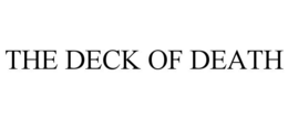 THE DECK OF DEATH trademark