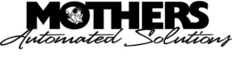 MOTHERS AUTOMATED SOLUTIONS trademark