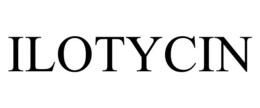 ILOTYCIN trademark
