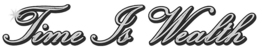 TIME IS WEALTH trademark