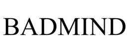 BADMIND trademark