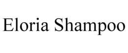 ELORIA SHAMPOO trademark