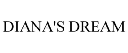 DIANA'S DREAM trademark