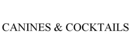 CANINES & COCKTAILS trademark