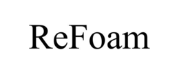 REFOAM trademark