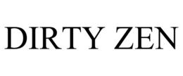 DIRTY ZEN trademark
